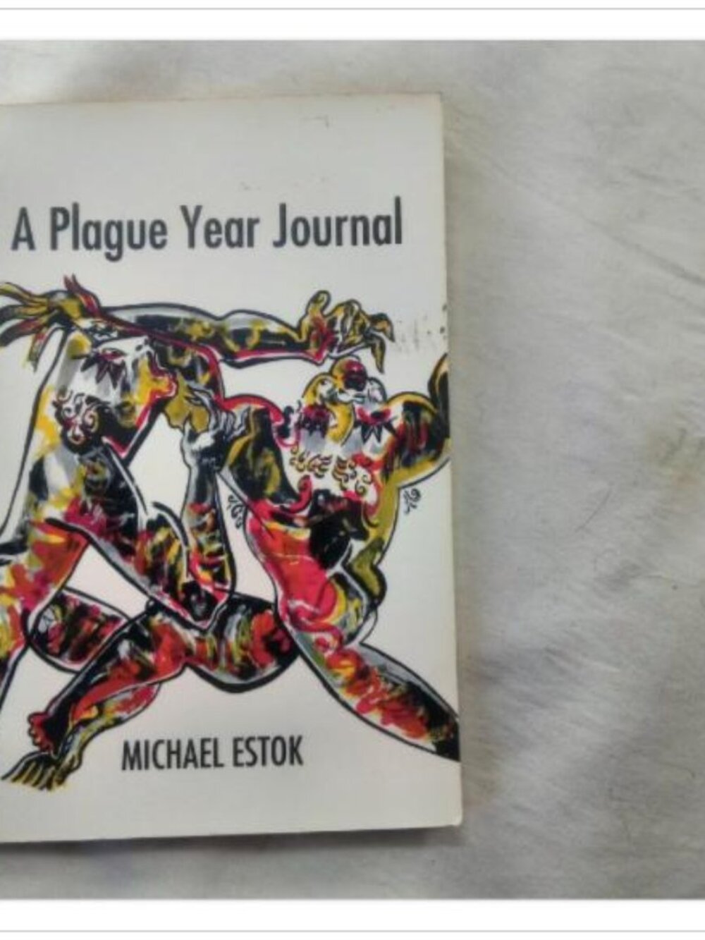 A Plague Year Journal Michael Estok 1989 Paperback Book Vintage Novel Read